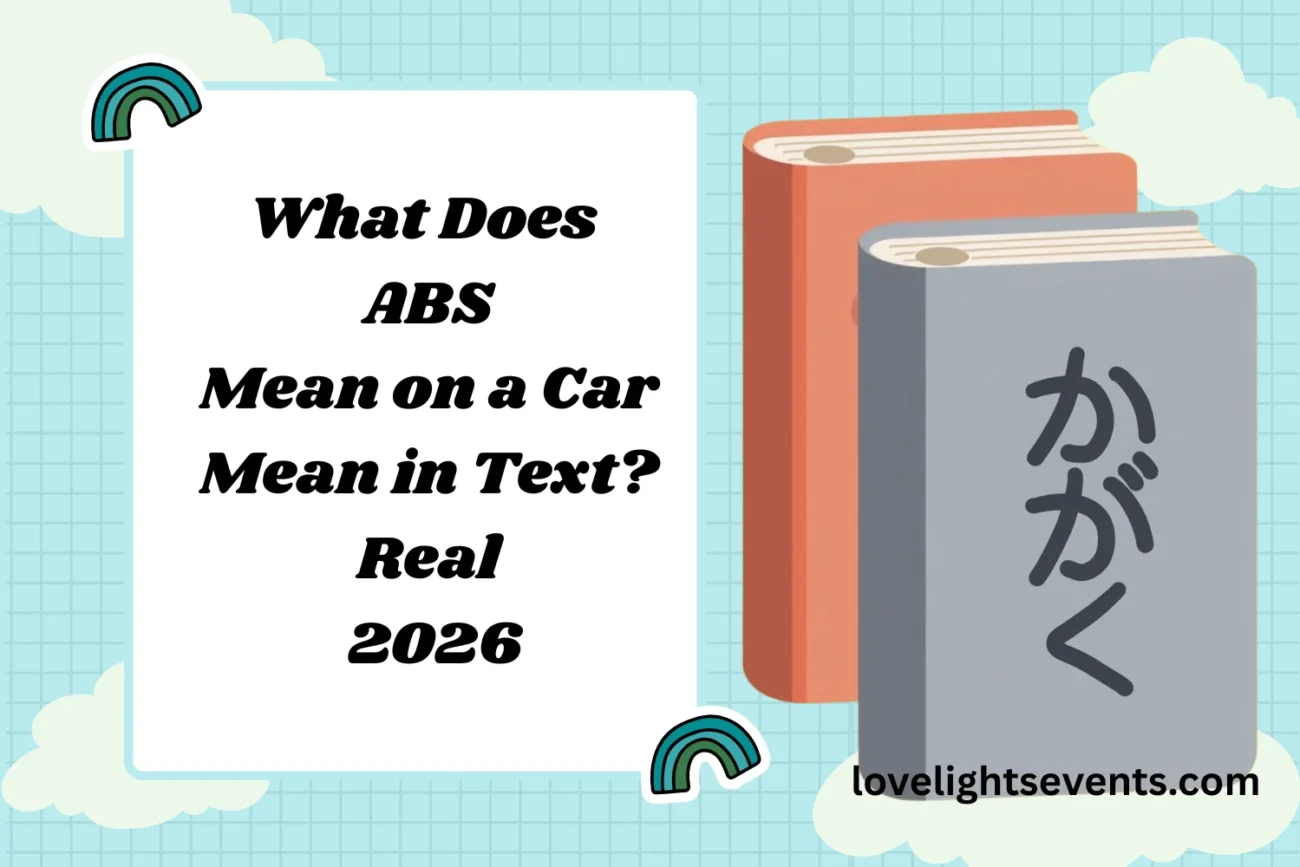 What Does ABS Mean on a Car Mean in Text? Real 2026